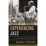 Experiencing Jazz