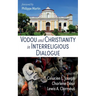Vodou and Christianity in Interreligious Dialogue