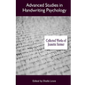 Advanced Studies in Handwriting Psychology: Collected Works of Jeanette Farmer