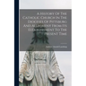 A History Of The Catholic Church In The Dioceses Of Pittsburg And Allegheny From Its Establishment To The Present Time