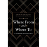 Where From and Where To: One of the Last Self-Told German Jewish Life Stories