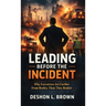 Leading Before the Incident: Why Executives Are Farther from Reality Than They Realize