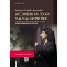 Women in Top Management: Role Models from Around the Globe Share Their Paths to Success
