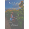 what if i lost it all?: a book of poetry