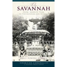 Our Savannah: From Ardsley Park to Twickenham and Beyond