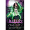 Hellfire: A Paranormal Academy Reverse Harem Romance