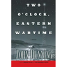 Two O'Clock, Eastern Wartime