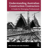 Understanding Australian Construction Contractors: A Guide for Emerging Professionals