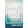 Journey of a World Changer