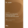 Mathematical Modelling of Energy Systems and Fluid Machinery 2022