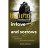 Beauty in Love and Sorrows