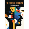 The Science of Living