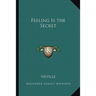 Feeling Is the Secret