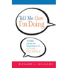 The Tell Me How I'm Doing: A Fable about the Importance of Giving Feedback
