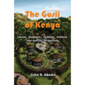 The Gusii of Kenya: Social, Economic, Cultural, Political & Judicial Perspectives