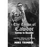 The Thane of Cawdor Comes to Bauxite: And Other Whimsy and Wisdom From the Pen of Mike Trimble