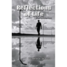 Reflections of life
