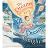 The Dreams I'll Dream Tonight