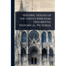 Historic Houses of the United Kingdom. Descriptive, Historical, Pictorial