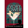 Ivory Tower: A New Jersey Mafia Romance