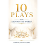 10 Plays from Around the World: Volume 1