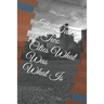 The Tales of Two Cities What Was What Is