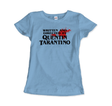 Written and Directed by Quentin Tarantino (Bloodstained) T-Shirt by Art-O-Rama Shop - Vysn