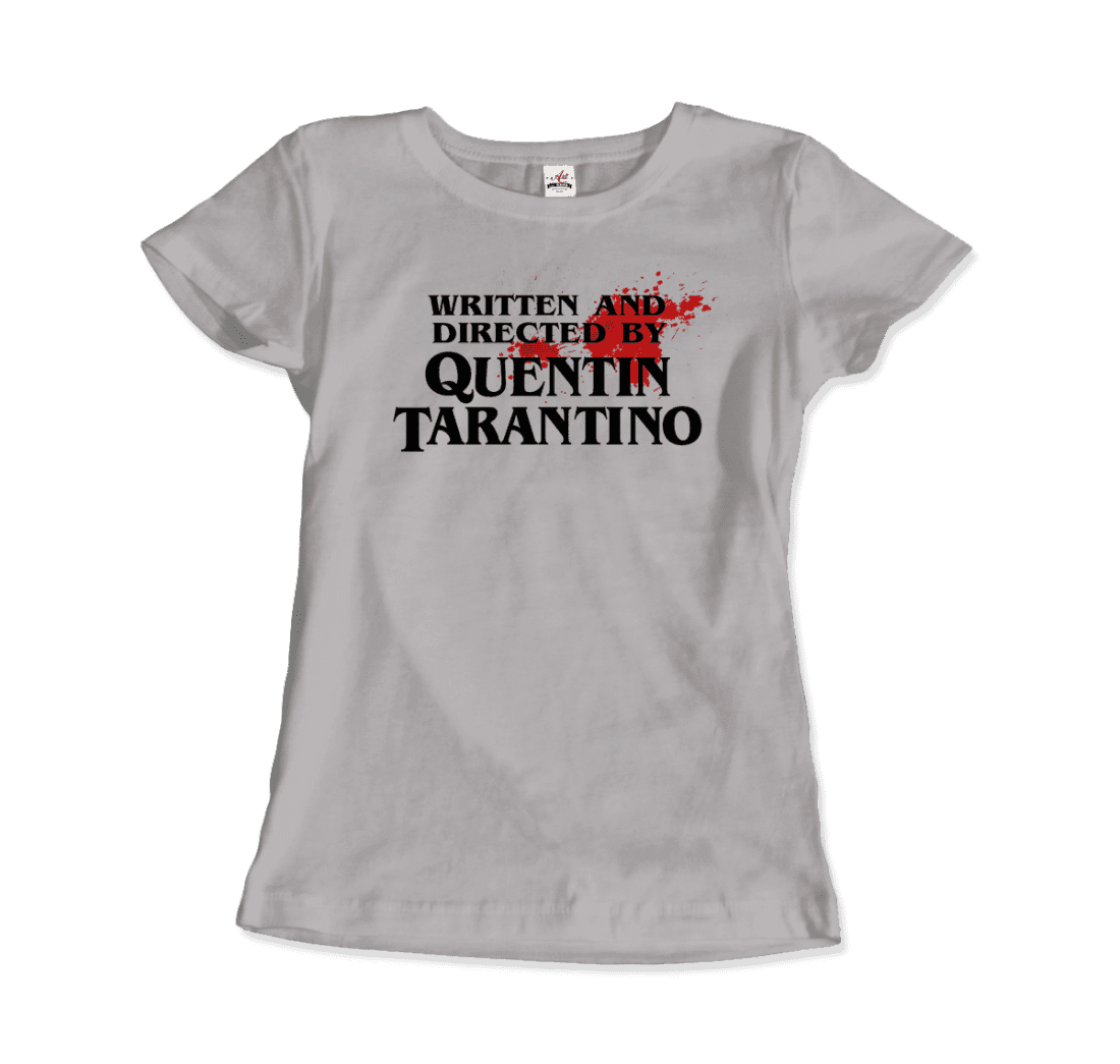 Written and Directed by Quentin Tarantino (Bloodstained) T-Shirt by Art-O-Rama Shop - Vysn