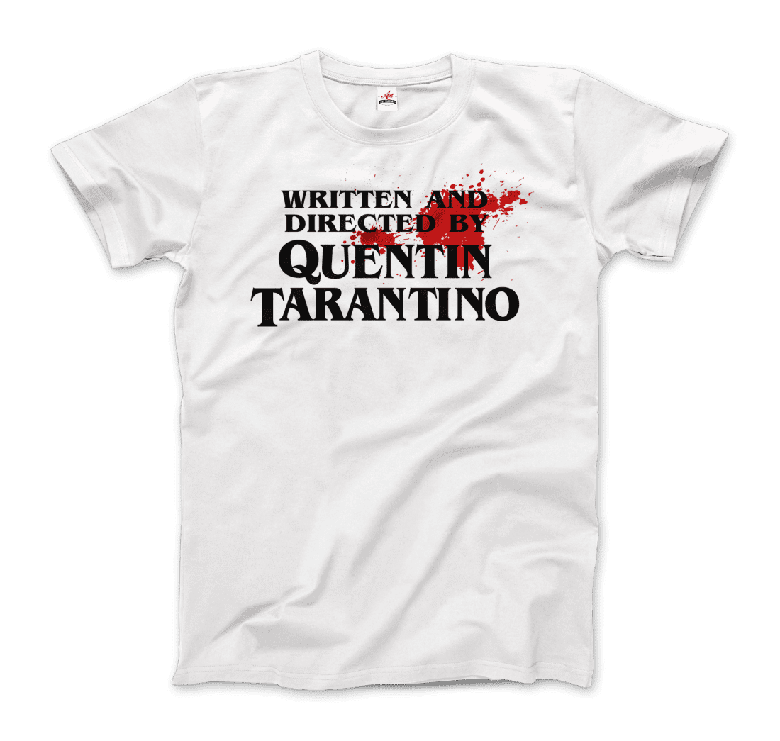 Written and Directed by Quentin Tarantino (Bloodstained) T-Shirt by Art-O-Rama Shop - Vysn