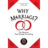 Why Marriage?