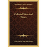 Colonial Men And Times