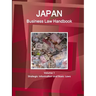 Japan Business Law Handbook Volume 1 Strategic Information and Basic Laws