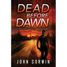 Dead Before Dawn: A Thriller