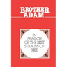 Brother Adam- In Search of the Best Strains of Bees