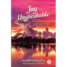 Joy Unspeakable