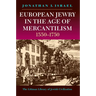 LITTMAN European Jewry in the Age of Mercantilism, 1550-1750