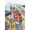 Wacky Dust: What Happens on a Train