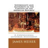 Sovereignty and Authority in the Context of the American Republic: A Confessional Lutheran Assessment