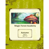 Magic Forest Academy Stage 2 Autumn