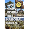 Lazy Hiking: Joshua Tree National Park