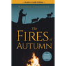 The Fires of Autumn Reader's Guide Edition