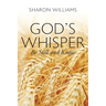 God's Whisper: Be Still and Know