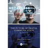 The Future of Digital Communication: The Metaverse