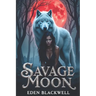 Savage Moon: A Wolf Shifter Dark Omegaverse Romance