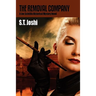 The Removal Company: A Joe Scintilla Historical Mystery Novel