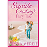 Seaside Cowboy's Fairy Tale