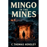Mingo in the Mines