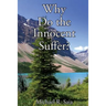 Why Do the Innocent Suffer?