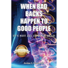 When Bad Backs Happen to Good People: It's Not All in Your Head