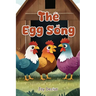 The Egg Song